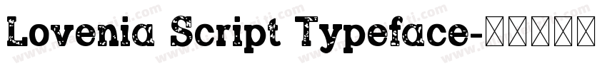 Lovenia Script Typeface字体转换